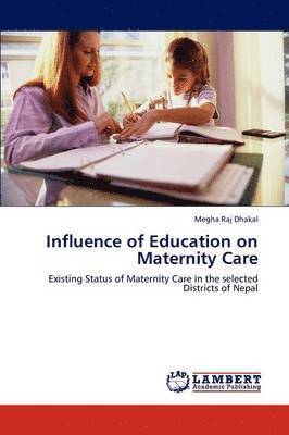Influence of Education on Maternity Care 1