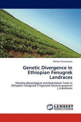 Genetic Divergence in Ethiopian Fenugrek Landraces 1