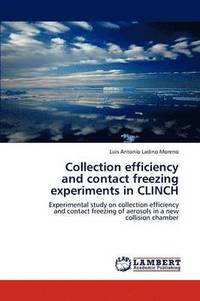 bokomslag Collection Efficiency and Contact Freezing Experiments in Clinch