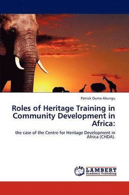 Roles of Heritage Training in Community Development in Africa 1