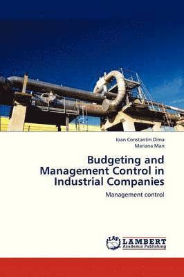 Budgeting and Management Control in Industrial Companies 1