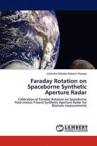 bokomslag Faraday Rotation on Spaceborne Synthetic Aperture Radar