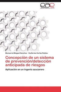 bokomslag Concepcion de Un Sistema de Prevencion/Deteccion Anticipada de Riesgos