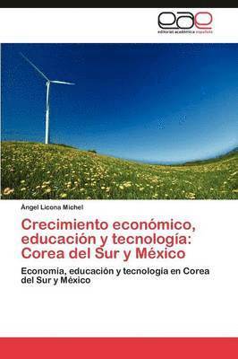 bokomslag Crecimiento econmico, educacin y tecnologa