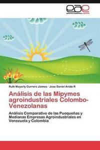 bokomslag Anlisis de las Mipymes agroindustriales Colombo-Venezolanas