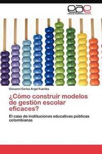 bokomslag Como Construir Modelos de Gestion Escolar Eficaces?