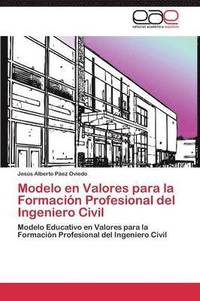 bokomslag Modelo en Valores para la Formacin Profesional del Ingeniero Civil