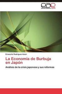 bokomslag La Economa de Burbuja en Japn