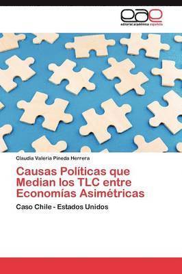 Causas Polticas que Median los TLC entre Economas Asimtricas 1