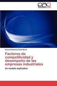 bokomslag Factores de competitividad y desempeo de las empresas industriales