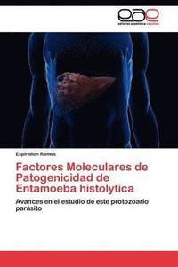 bokomslag Factores Moleculares de Patogenicidad de Entamoeba histolytica