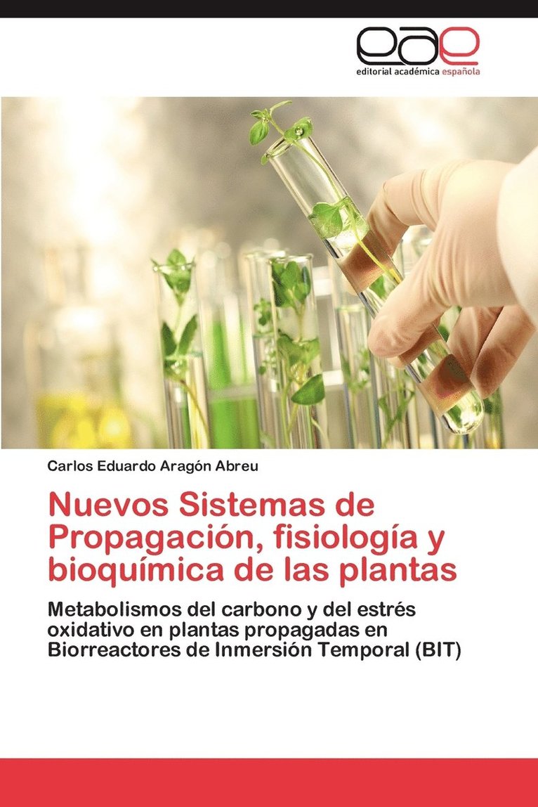 Nuevos Sistemas de Propagacin, fisiologa y bioqumica de las plantas 1