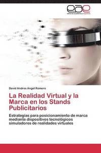 bokomslag La Realidad Virtual y La Marca En Los Stands Publicitarios