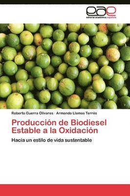 Produccin de Biodiesel Estable a la Oxidacin 1