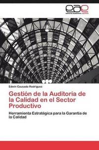 bokomslag Gestin de la Auditoria de la Calidad en el Sector Productivo