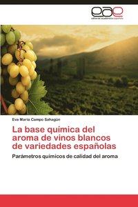 bokomslag La Base Quimica del Aroma de Vinos Blancos de Variedades Espanolas