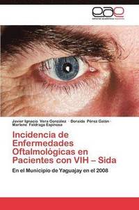 bokomslag Incidencia de Enfermedades Oftalmologicas En Pacientes Con Vih - Sida