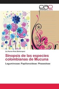 bokomslag Sinopsis de las especies colombianas de Mucuna