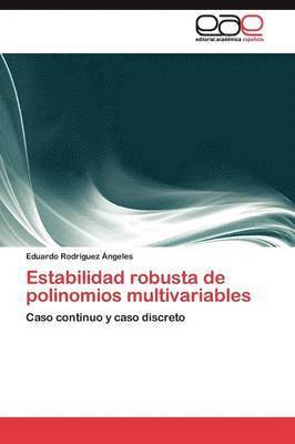 Estabilidad robusta de polinomios multivariables 1