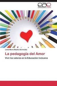 bokomslag La pedagoga del Amor