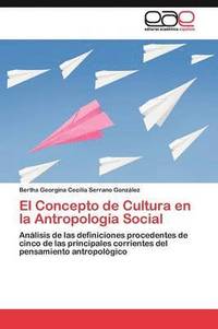 bokomslag El Concepto de Cultura en la Antropologa Social