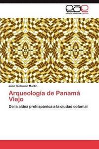 bokomslag Arqueologa de Panam Viejo