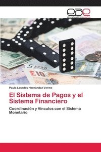 bokomslag El Sistema de Pagos y el Sistema Financiero