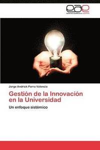 bokomslag Gestion de La Innovacion En La Universidad