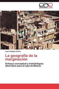 bokomslag La geografa de la marginacin