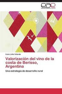 bokomslag Valorizacion del Vino de La Costa de Berisso, Argentina
