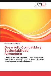 bokomslag Desarrollo Compatible y Sustentabilidad Alimentaria