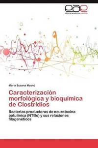 bokomslag Caracterizacin morfolgica y bioqumica de Clostridios