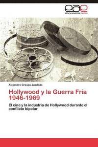 bokomslag Hollywood y la Guerra Fra 1946-1969