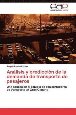 bokomslag Anlisis y prediccin de la demanda de transporte de pasajeros
