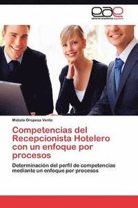 bokomslag Competencias del Recepcionista Hotelero con un enfoque por procesos