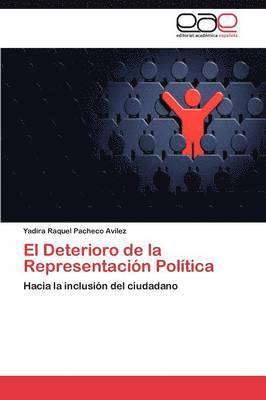 bokomslag El Deterioro de la Representacin Poltica