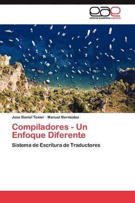 Compiladores - Un Enfoque Diferente 1