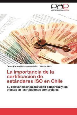 La importancia de la certificacin de estndares ISO en Chile 1