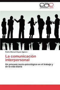 bokomslag La comunicacin interpersonal