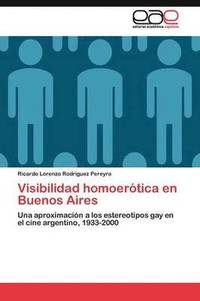 bokomslag Visibilidad homoertica en Buenos Aires
