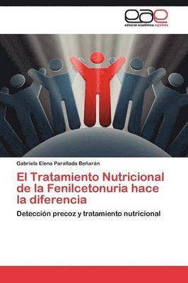 bokomslag El Tratamiento Nutricional de la Fenilcetonuria hace la diferencia