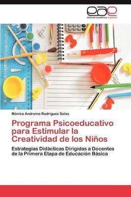 bokomslag Programa Psicoeducativo Para Estimular La Creatividad de Los Ninos