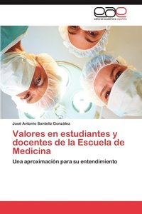 bokomslag Valores en estudiantes y docentes de la Escuela de Medicina
