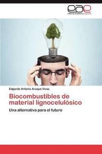 bokomslag Biocombustibles de material lignocelulsico