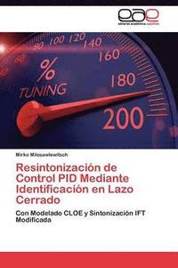bokomslag Resintonizacin de Control PID Mediante Identificacin en Lazo Cerrado