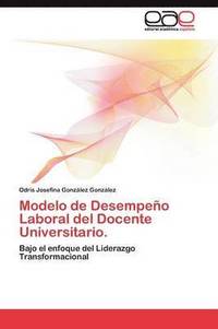 bokomslag Modelo de Desempeo Laboral del Docente Universitario.