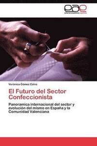 bokomslag El Futuro del Sector Confeccionista