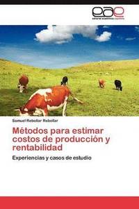 bokomslag Mtodos para estimar costos de produccin y rentabilidad