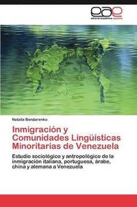 bokomslag Inmigracin y Comunidades Lingsticas Minoritarias de Venezuela