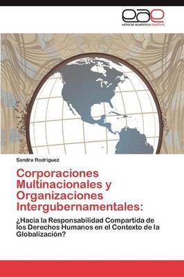 Corporaciones Multinacionales y Organizaciones Intergubernamentales 1